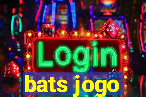 bats jogo