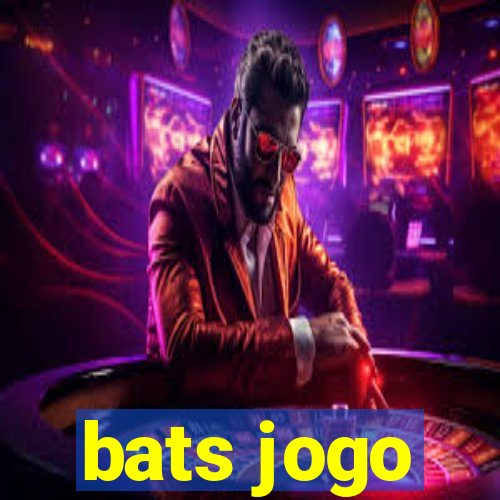 bats jogo