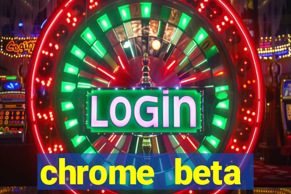 chrome beta download pc