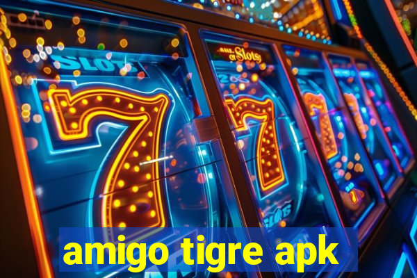 amigo tigre apk