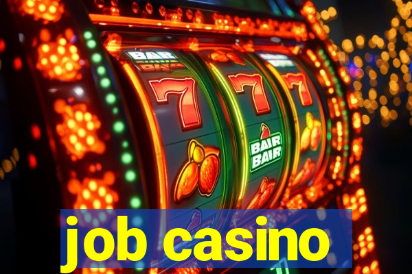 job casino