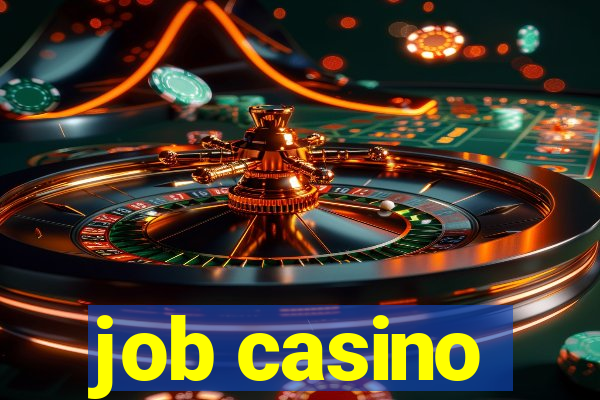 job casino