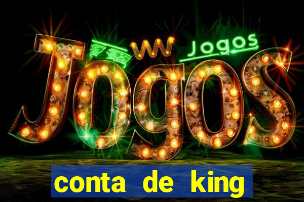 conta de king legacy gratis