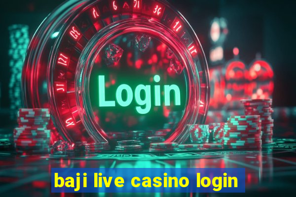 baji live casino login