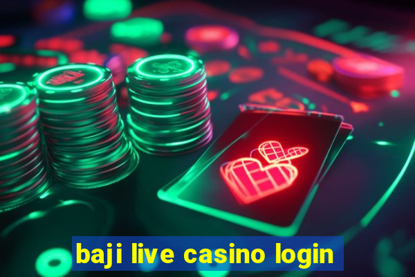 baji live casino login