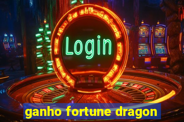 ganho fortune dragon