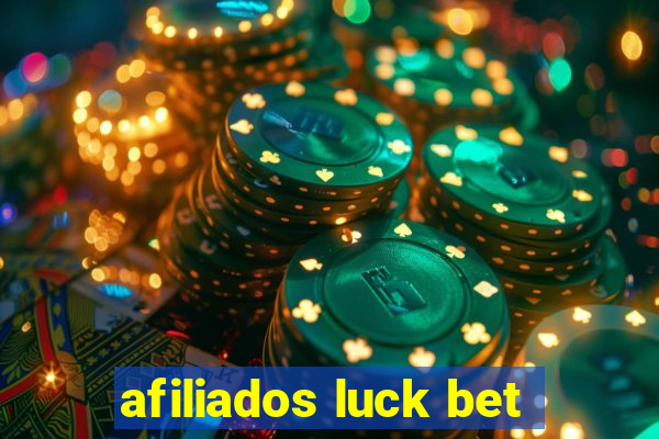 afiliados luck bet