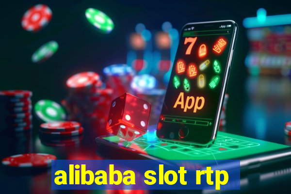 alibaba slot rtp