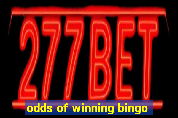 odds of winning bingo