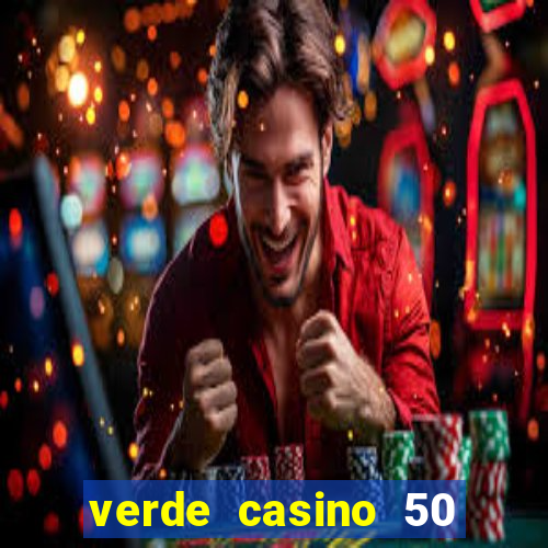 verde casino 50 rodadas grátis