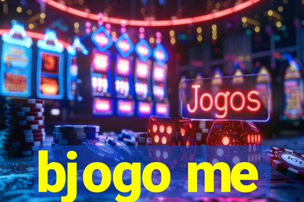 bjogo me