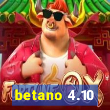 betano 4.10