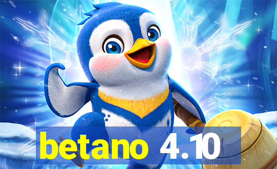 betano 4.10