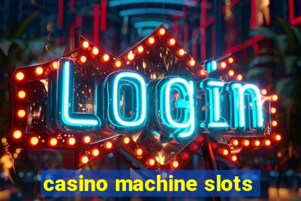 casino machine slots