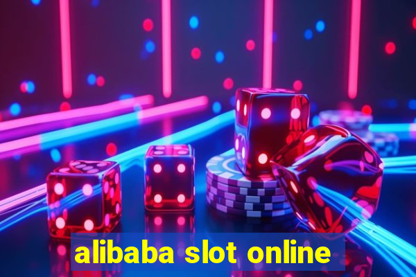 alibaba slot online