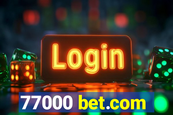 77000 bet.com