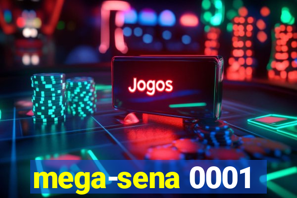 mega-sena 0001