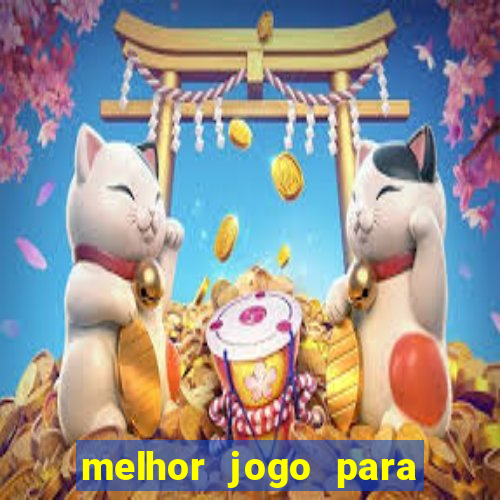 melhor jogo para ganhar dinheiro na betano