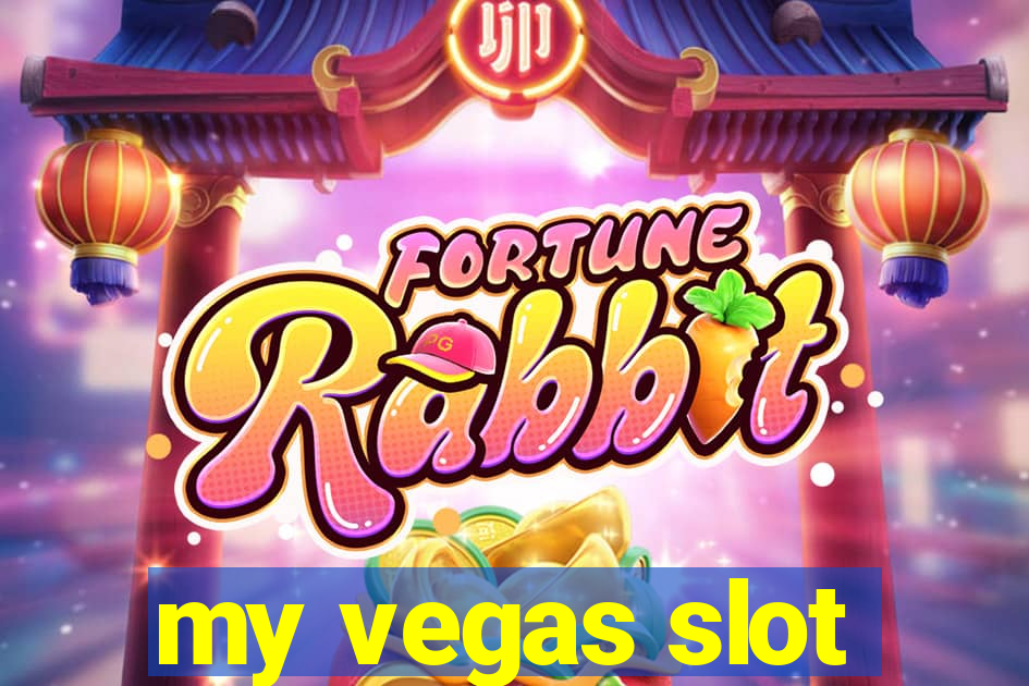 my vegas slot