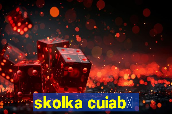 skolka cuiab谩