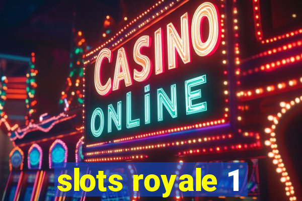 slots royale 1