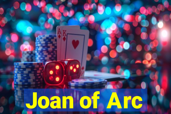 Joan of Arc