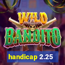 handicap 2.25