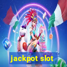 jackpot slot