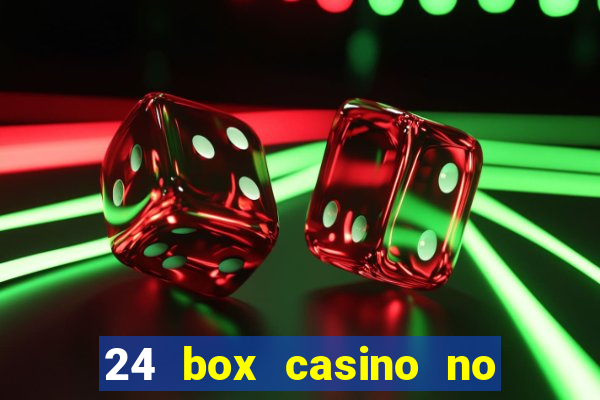 24 box casino no deposit bonus