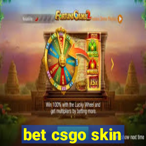 bet csgo skin