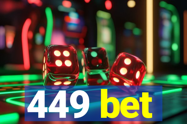 449 bet