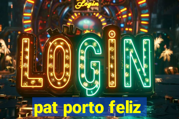 pat porto feliz