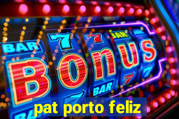 pat porto feliz