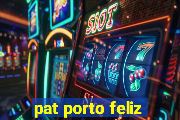 pat porto feliz