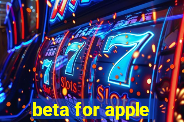 beta for apple