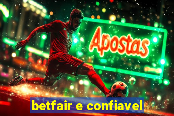 betfair e confiavel