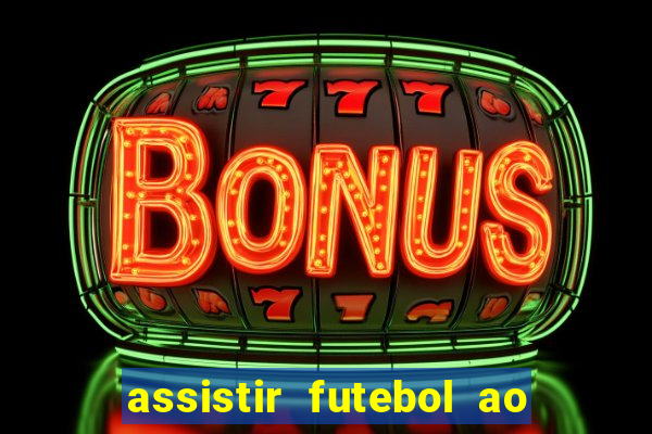 assistir futebol ao vivo futplay