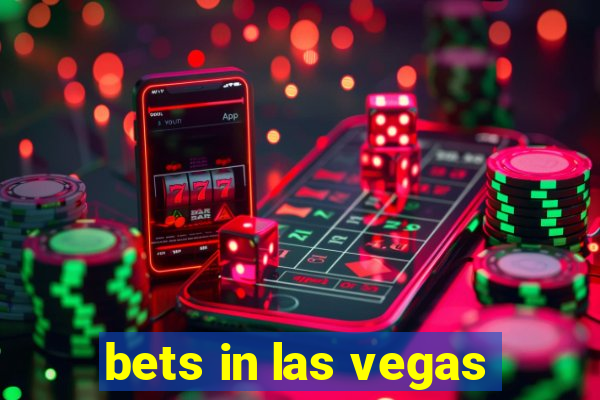 bets in las vegas