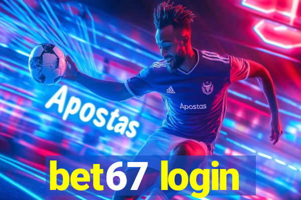 bet67 login