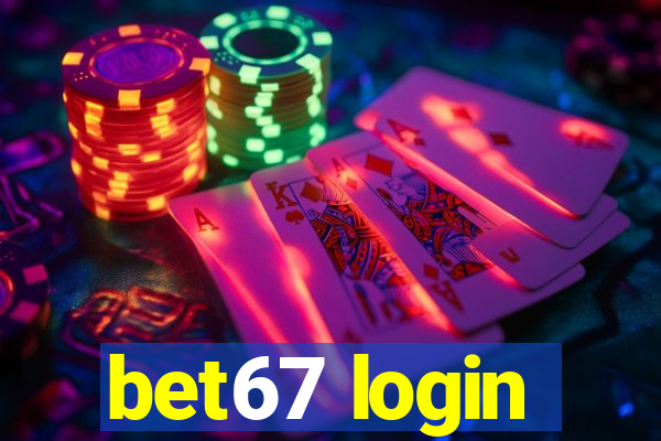 bet67 login