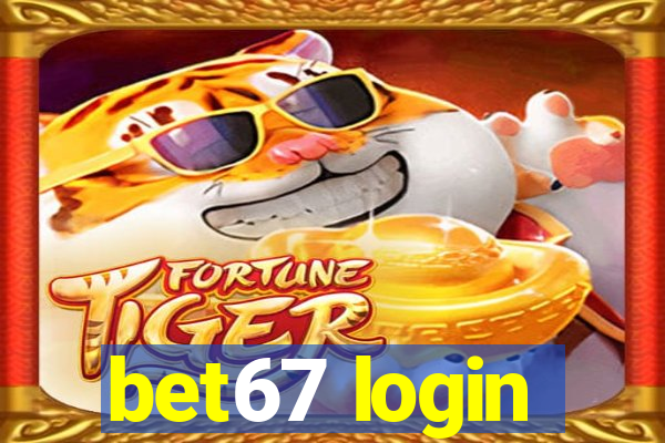 bet67 login