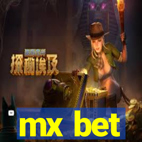 mx bet