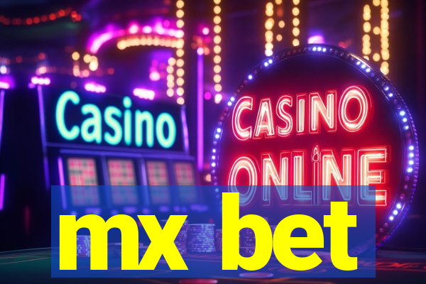 mx bet