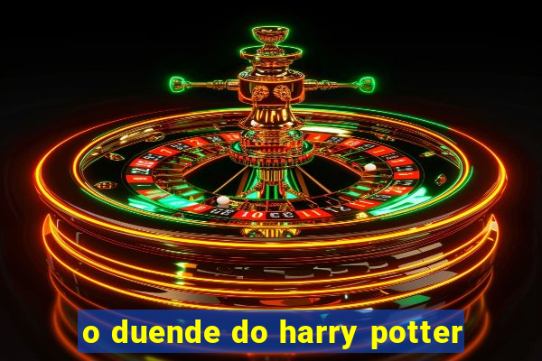 o duende do harry potter