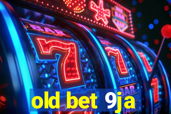 old bet 9ja