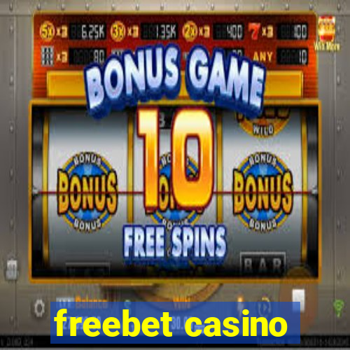 freebet casino