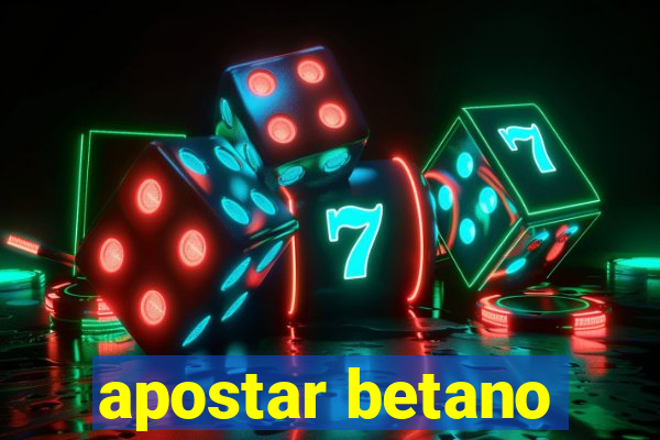 apostar betano