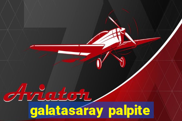 galatasaray palpite