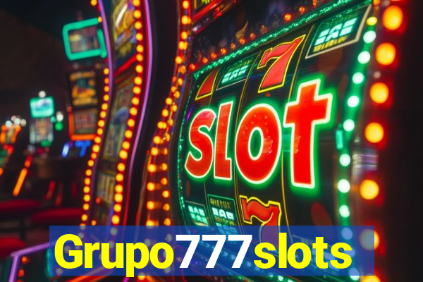 Grupo777slots