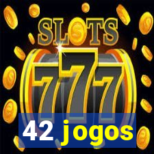 42 jogos